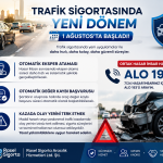 Trafik sigortasında yeni dönem 1 Ağustosta başladı